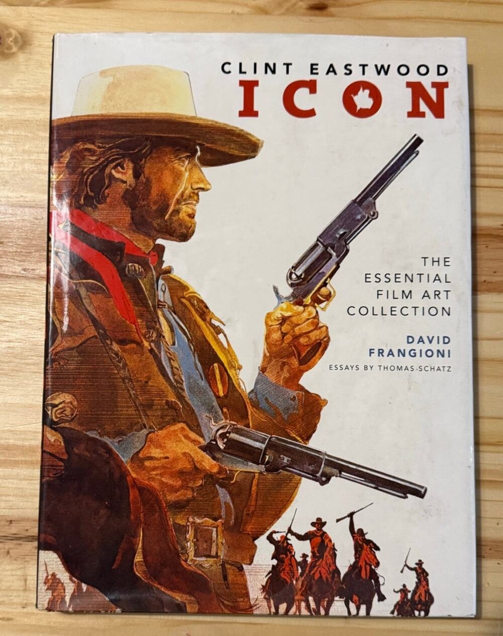 Clint Eastwood Icon The Essential Film Art Collection by David Frangioni 2009 HC
